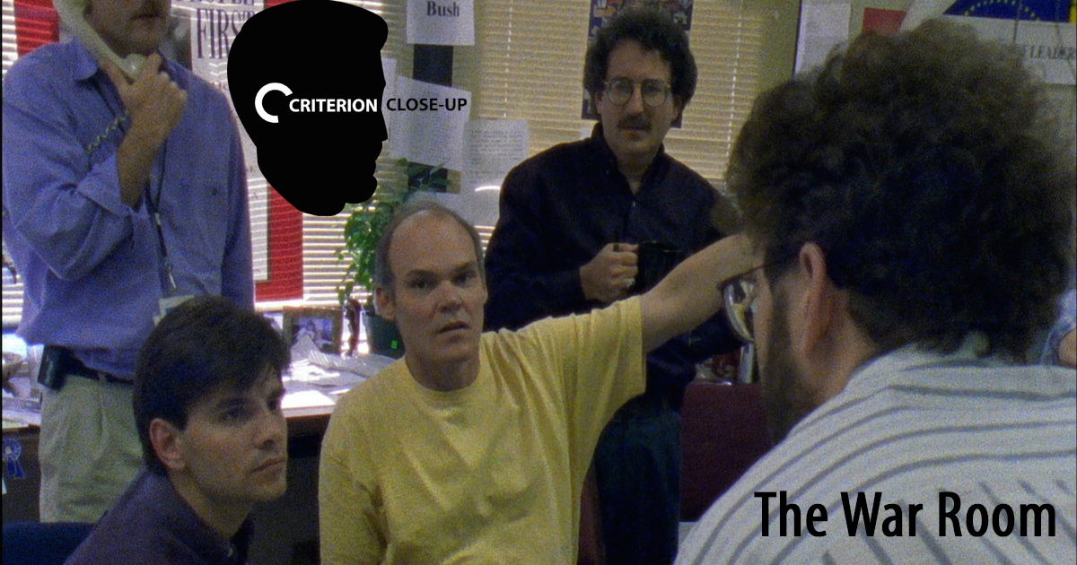 Criterion Close Up Episode 39 The War Room Politics In